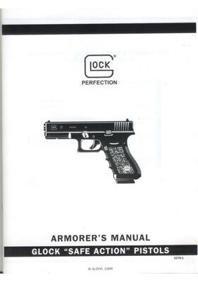 GLOCK ARMORER S MANUAL 30246 / 3276 ENGLISH