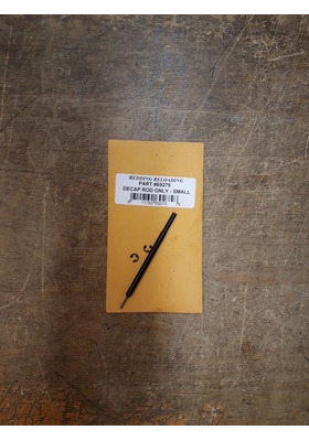REDDING DECAPPING ROD ONLY- SMALL UNIVERSAL DECAPPING DIE