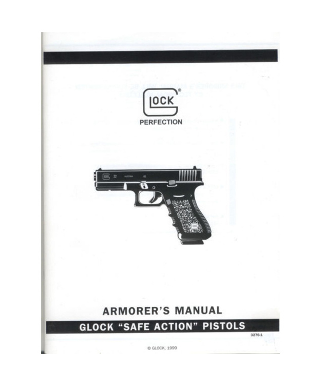 GLOCK ARMORER S MANUAL 30246 / 3276 ENGLISH