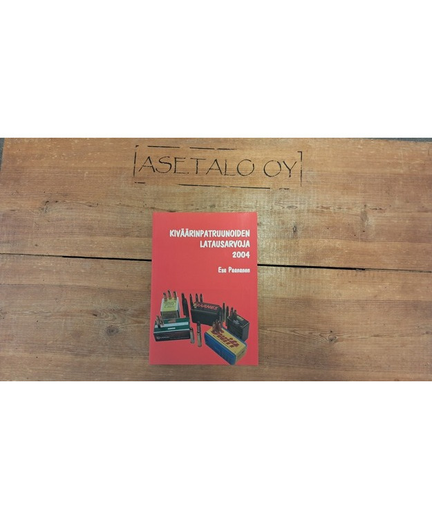 KIVÄÄRINPATRUUNOIDEN LATAUSARVOJA ESA PAANANEN